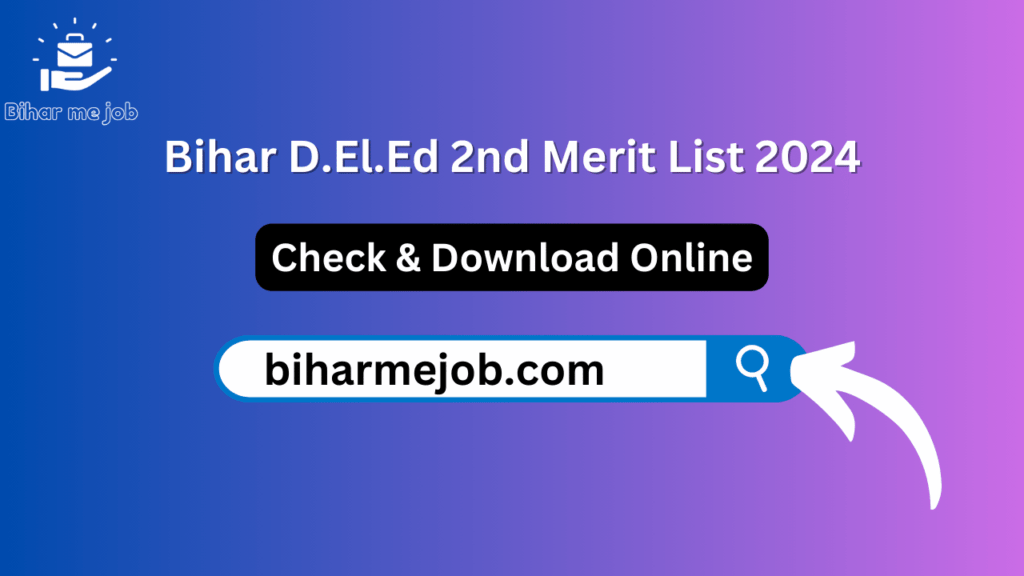 Bihar D.El.Ed 2nd Merit List 2024